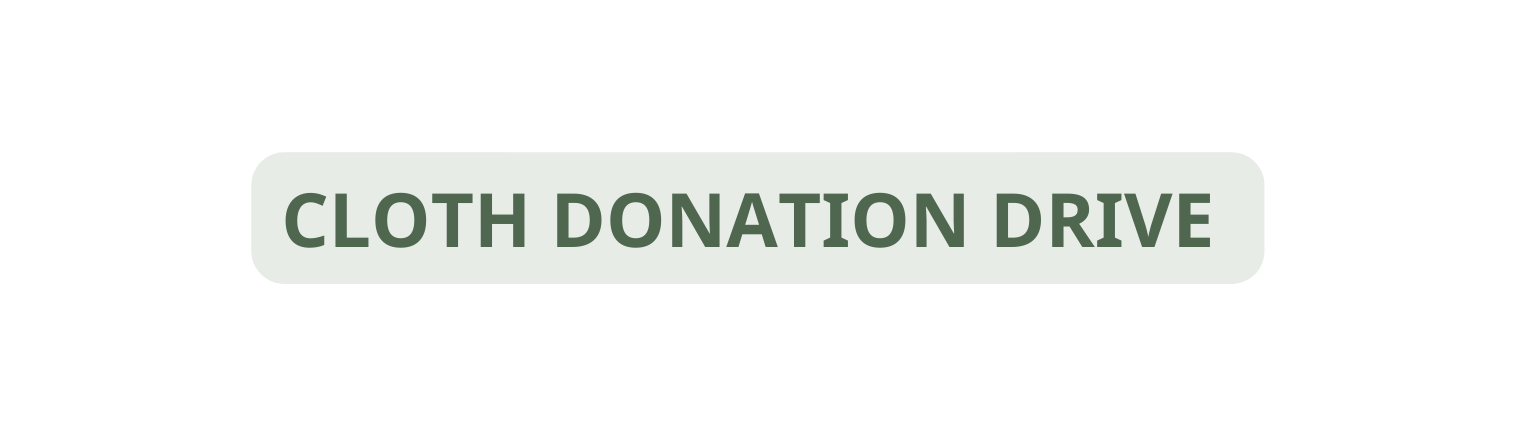 Cloth Donation Drive